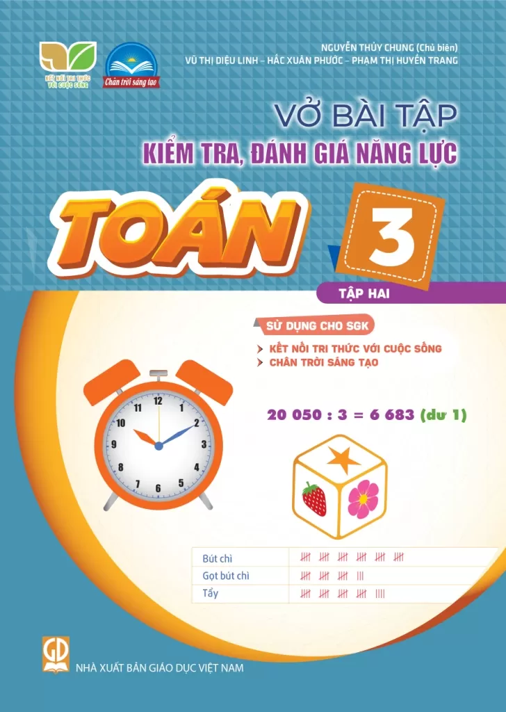 VỞ BÀI TẬP KIỂM TRA, ĐÁNH GIÁ NĂNG LỰC TOÁN LỚP 3 - TẬP 2 (Sử dụng cho SGK Kết nối tri thức, Chân trời sáng tạo)